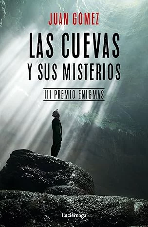 Las cuevas y sus misterios