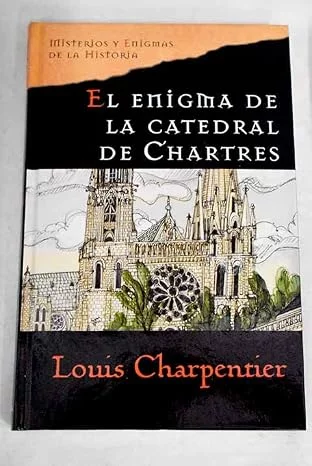 El Enigma de la Catedral de Chartres